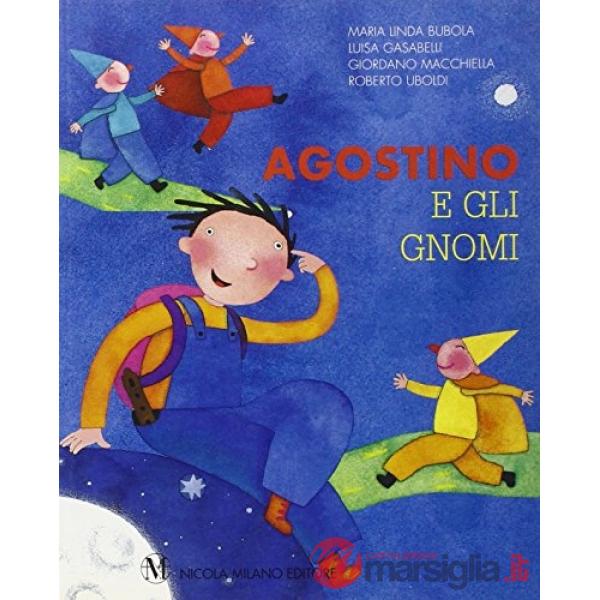 AGOSTINO E GLI GNOMI