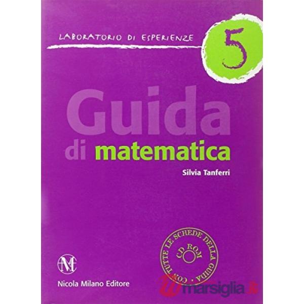 GUIDA DI MATEMATICA 5