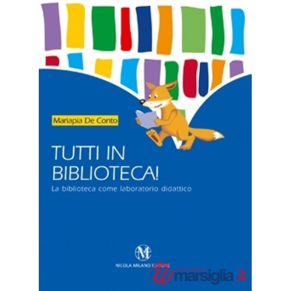 TUTTI IN BIBLIOTECA