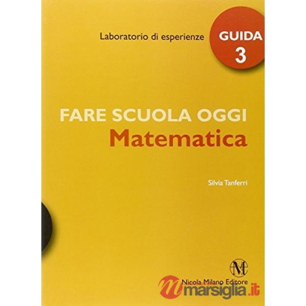 FARE SCUOLA MATEMATICA 3