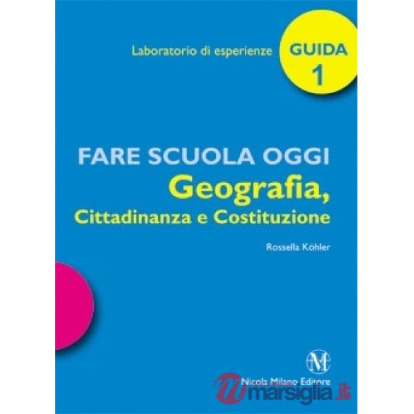 FARE SCUOLA GEOGRAFIA 1