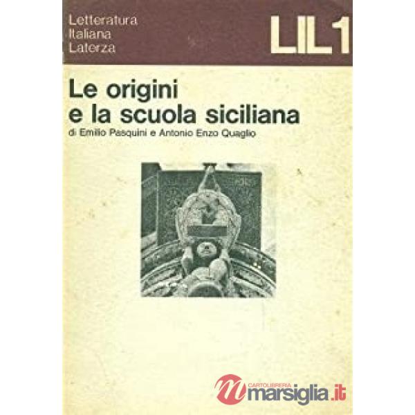 Origini e la scuola siciliana (Le)
