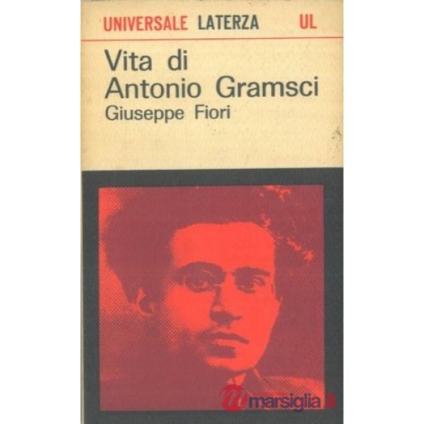 Vita di Antonio Gramsci