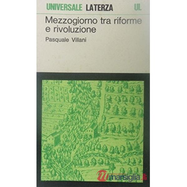 Mezzogiorno tra riforme e rivoluzione