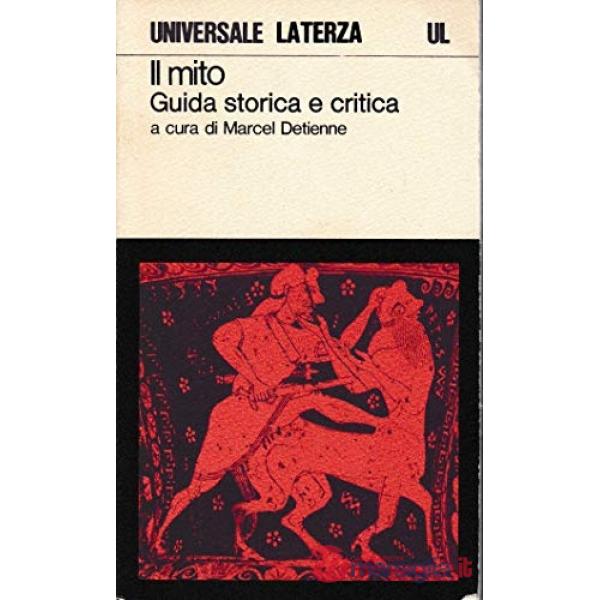 Mito. Guida storica e critica (Il)