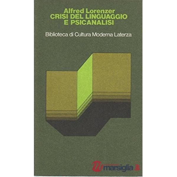 Crisi del linguaggio e psicanalisi