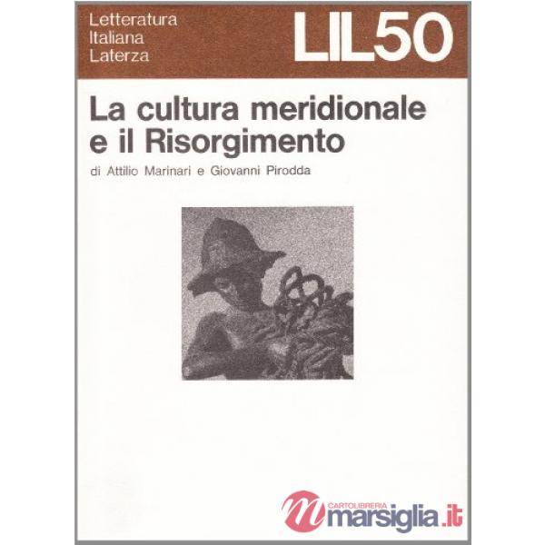 Cultura meridionale e il Risorgimento (La)