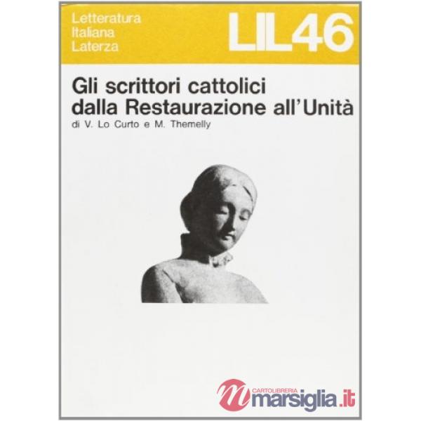 Scrittori cattolici dalla restaurazione all'unità (Gli)