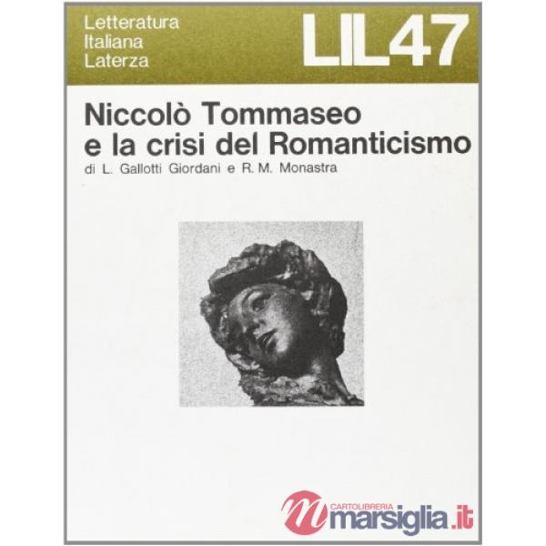 Niccolò Tommaseo e la crisi del Romanticismo