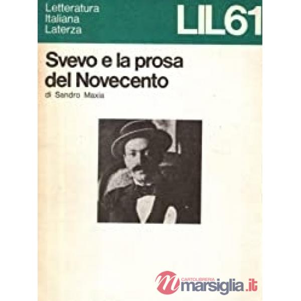 Svevo e la prosa del Novecento