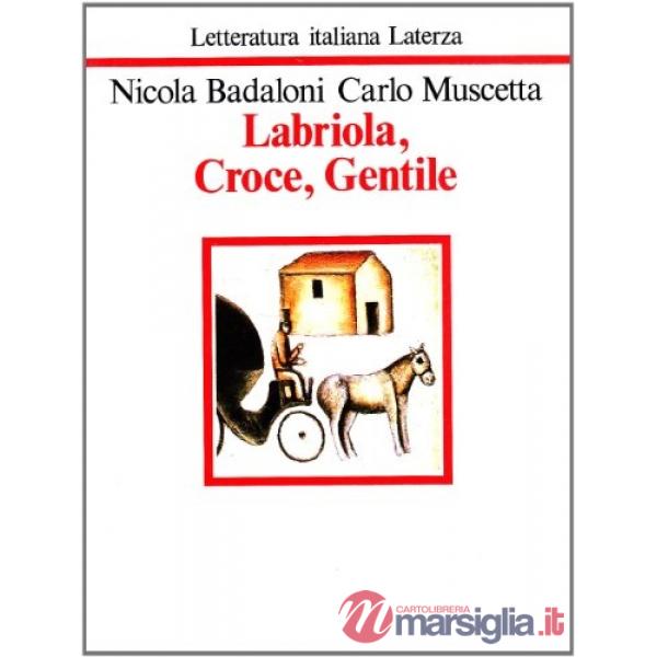 Labriola, Croce, Gentile