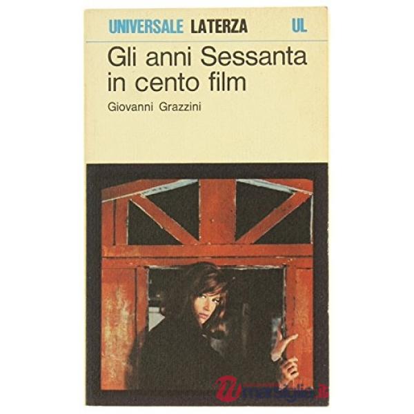 Anni Sessanta in cento film (Gli)