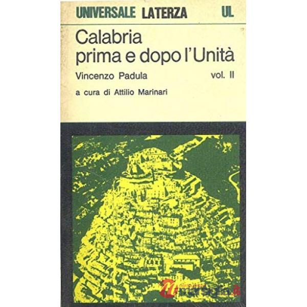 Calabria. Prima e dopo l'unità