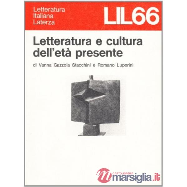 Letteratura e cultura dell'età presente
