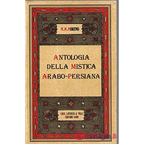 Antologia della mistica arabo-persiana (rist. anast. 1951)
