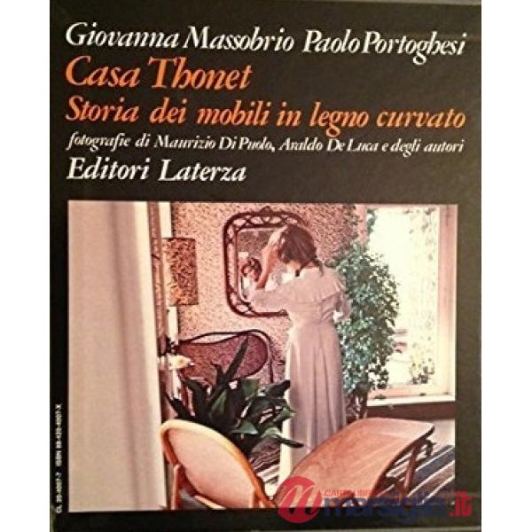 Casa Thonet. Storia dei mobili in legno curvato