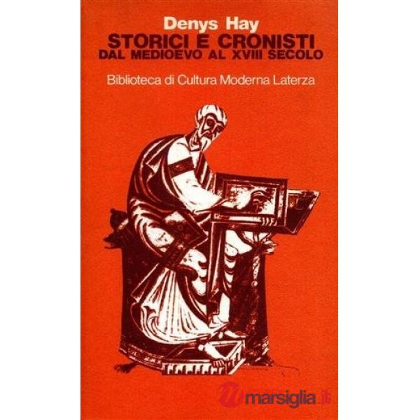 Storici e cronisti dal Medioevo al XVIII secolo