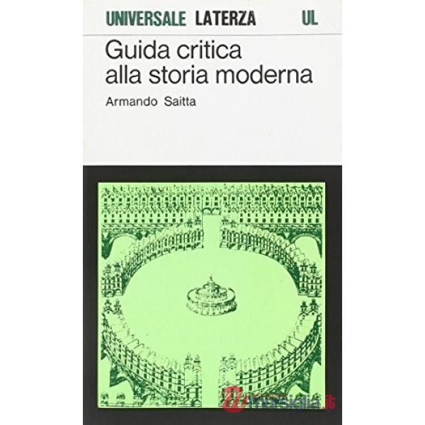 Guida critica alla storia moderna