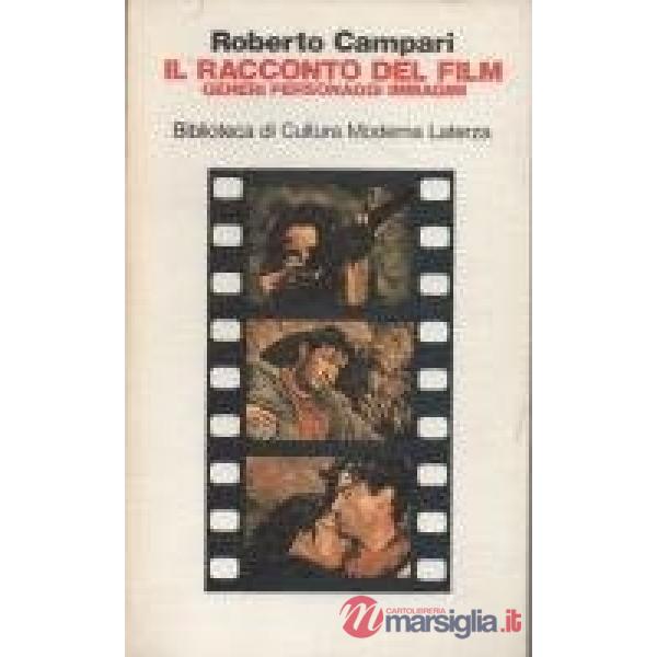 Racconto del film. Generi personaggi immagini (Il)