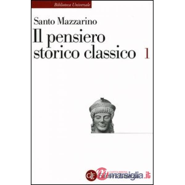 Pensiero storico classico (Il). Vol. 1