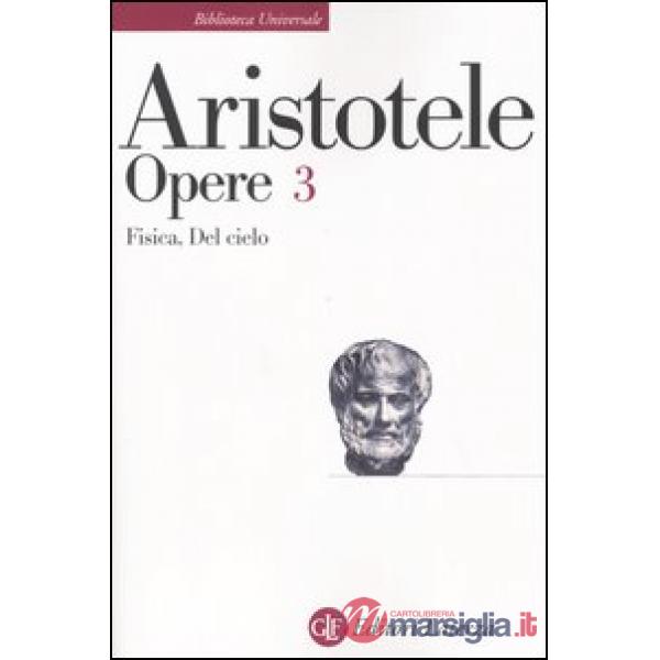 Opere. Vol. 3: Fisica-Del cielo