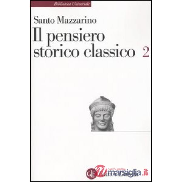 Pensiero storico classico (Il). Vol. 2