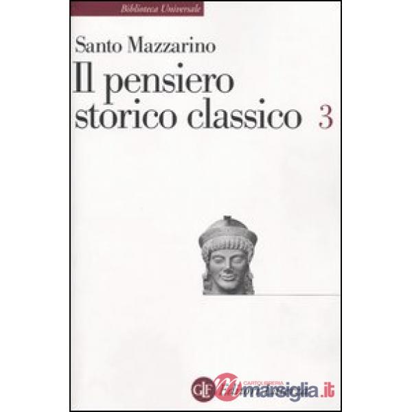 Pensiero storico classico (Il). Vol. 3