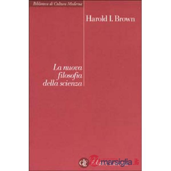 Nuova filosofia della scienza (La)