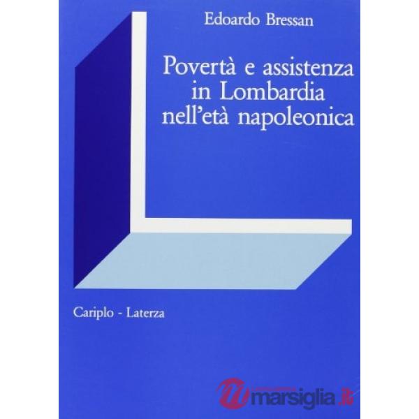 Povertà e assistenza in Lombardia nell'età napoleonica