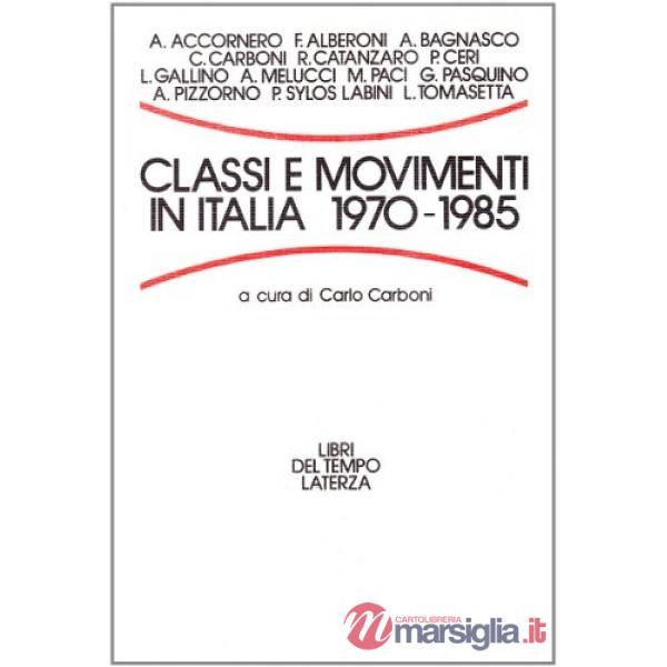 Classi e movimenti in Italia (1970-1985)