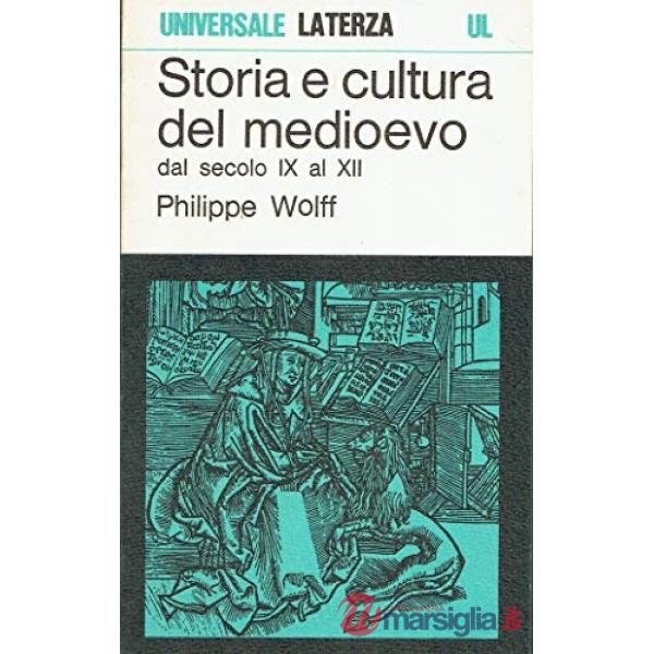Storia e cultura del Medioevo dal secolo IX al XII