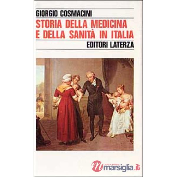 Storia della medicina e della sanità in Italia. Dalla peste europea alla guerra 