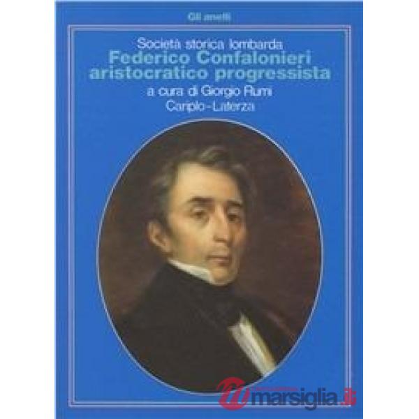 Federico Confalonieri aristocratico progressista