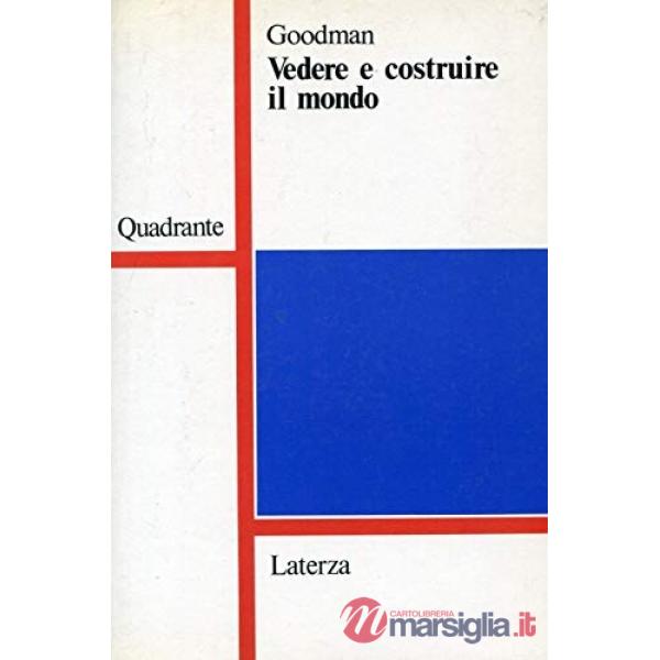 Vedere e costruire il mondo