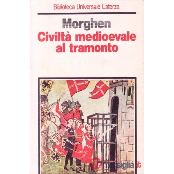 Civiltà medioevale al tramonto