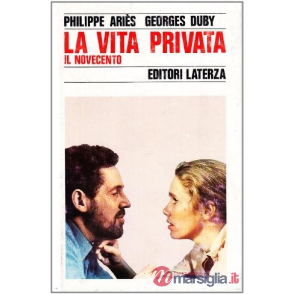 Vita privata (La). Vol. 5: Il Novecento