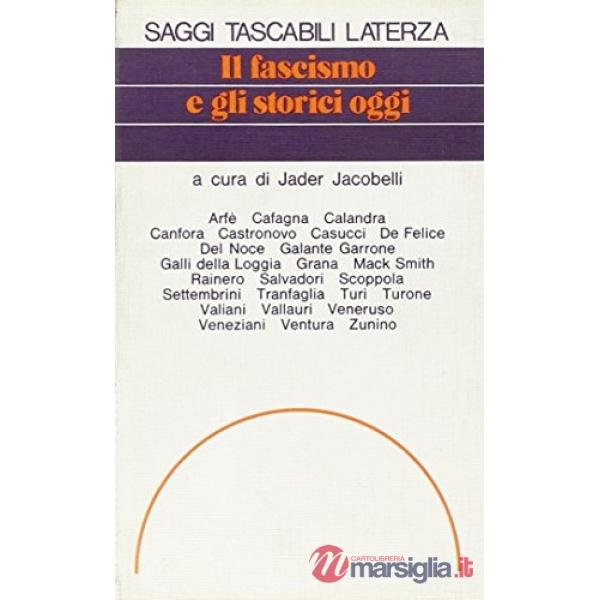 Fascismo e gli storici oggi (Il)