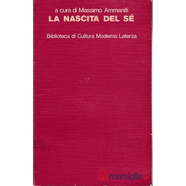 Nascita del sé (La)