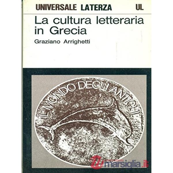 Cultura letteraria in Grecia (La)