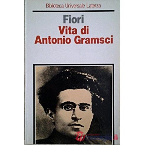 Vita di Antonio Gramsci