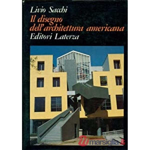 Disegno dell'architettura americana (Il)