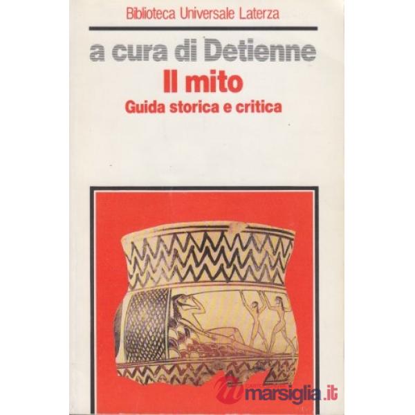 Mito. Guida storica e critica (Il)