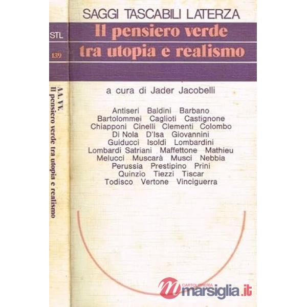 Pensiero verde tra utopia e realismo (Il)