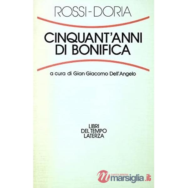 Cinquant'anni di bonifica