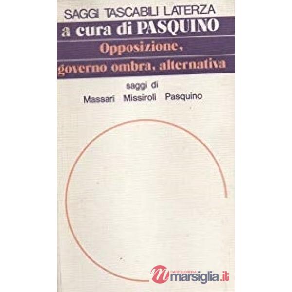 Opposizione, governo ombra, alternativa