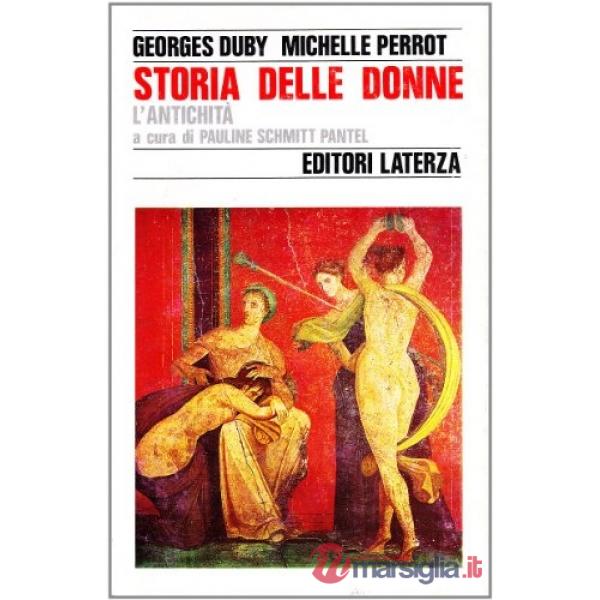Storia delle donne in Occidente. Vol. 1: L'Antichità