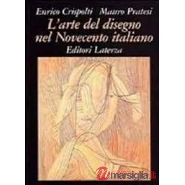 Arte del disegno nel Novecento italiano (L')