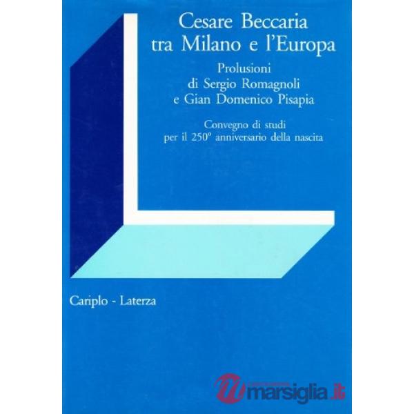 Cesare Beccaria tra Milano e l'Europa