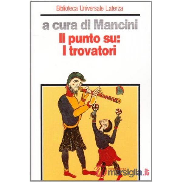 Punto su: i trovatori (Il)