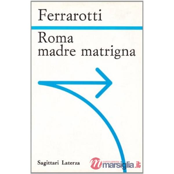 Roma. Madre matrigna